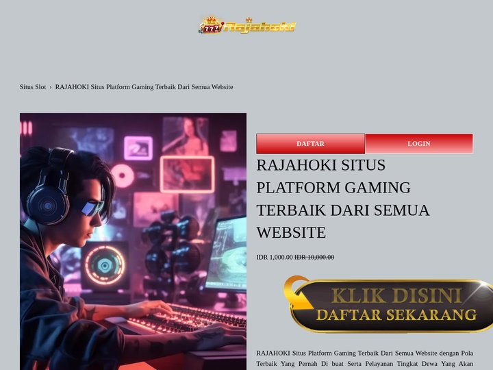 RAJAHOKI Situs Platform Gaming Terbaik Dari Semua Website