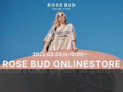 ROSE BUD